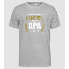 Pólómánia Az egyetlen dolog ami jobb...KŐMŰVES - Férfi Alap póló férfi póló