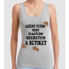 Pólómánia Azért futok, mert nagyon szeretem a sütiket - Női Trikó női póló