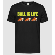 Pólómánia Ball is life - Férfi Alap póló férfi póló
