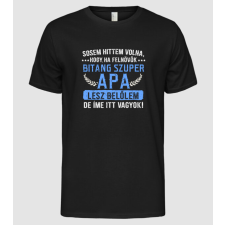 Pólómánia Bitang szuper apa - Férfi Alap póló férfi póló