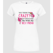 Pólómánia Crazy Friend Unicorn - Női Kerek nyakú Póló női póló