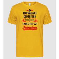 Pólómánia Csak egy valaki keményebb...targoncás feleség - Férfi Alap póló férfi póló