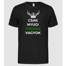 Pólómánia Csak nyugi, vadász vagyok. - Férfi Alap póló férfi póló