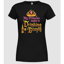 Pólómánia Drinking beauty - Női Kerek nyakú Póló női póló