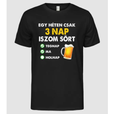Pólómánia Egy héten csak 3 nap iszom - Férfi Alap póló férfi póló