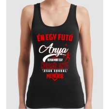 Pólómánia Én egy futó Anya vagyok - Női Trikó női póló