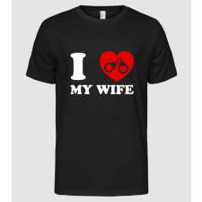 Pólómánia I love my wife - Férfi Alap póló férfi póló