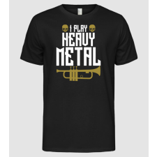 Pólómánia I play heavy metal trumpet - Férfi Alap póló férfi póló