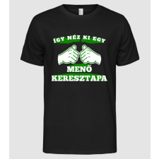 Pólómánia Így néz ki egy menő keresztapa - Férfi Alap póló férfi póló