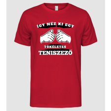 Pólómánia Így néz ki egy tökéletes ____TENISZEZŐ - Férfi Alap póló férfi póló