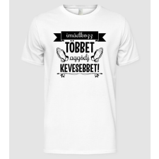 Pólómánia Imádkozz - Férfi Alap póló férfi póló