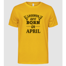 Pólómánia Legends are born in - April - Férfi Alap póló férfi póló