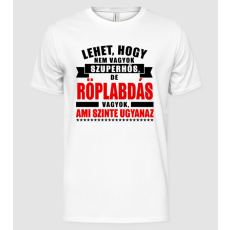 Pólómánia Lehet hogy nem vagyok szuperhős de RÖPLABDÁS - Férfi Alap póló