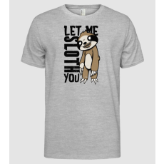 Pólómánia Let me Sloth You Lajhár - Férfi Alap póló