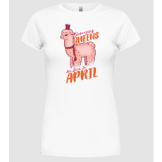 Pólómánia Llamazing queens are born in April - Női Kerek nyakú Póló