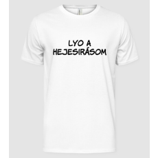 Pólómánia Lyo a hejesirásom - Férfi Alap póló