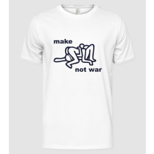 Pólómánia make not war - Férfi Alap póló férfi póló