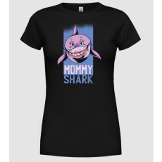 Pólómánia Mommy Shark Anyának póló - Női Kerek nyakú Póló