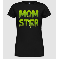 Pólómánia Momster - Női Kerek nyakú Póló
