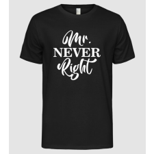 Pólómánia Mr never right - Férfi Alap póló férfi póló