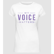 Pólómánia My Voice Matters Nőnapra - Női Alap póló