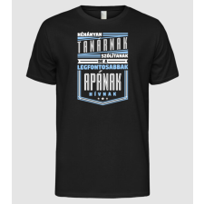 Pólómánia Néhányan Tanárnak szólítanak... - Férfi Alap póló férfi póló