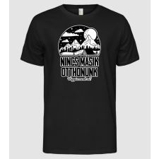 Pólómánia Nincs másik otthonunk - Férfi Alap póló férfi póló