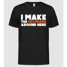 Pólómánia Páros minta I make decisions - Férfi Alap póló férfi póló