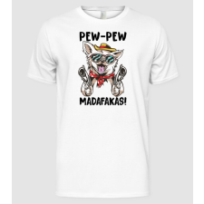 Pólómánia Pew Pew Madafakas Csivava white - Férfi Alap póló férfi póló
