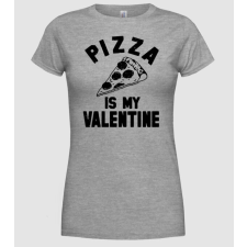 Pólómánia Pizza is valentine - Női Kerek nyakú Póló női póló