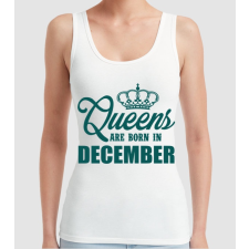 Pólómánia Queens are born in - December - Női Trikó női póló