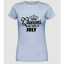 Pólómánia queens july - Női Kereknyakú Póló női póló