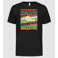 Pólómánia Retro mindenki egyenlő horgász   - Férfi Alap póló