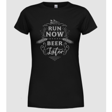 Pólómánia Run now beer later vintage - Női Kerek nyakú Póló