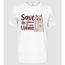 Pólómánia Save the drama from the llama - Férfi Alap póló férfi póló