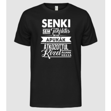 Pólómánia Senki sem tökéletes...apukák - Férfi Alap póló