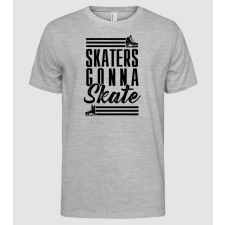 Pólómánia Skaters gonna skate - Férfi Alap póló férfi póló