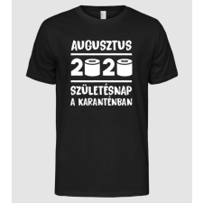 Pólómánia Születésnap karanténban Augusztus 2020 - Férfi Alap póló férfi póló