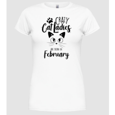 Pólómánia Szülinapos Crazy Cat Ladies február - Női Kerek nyakú Póló