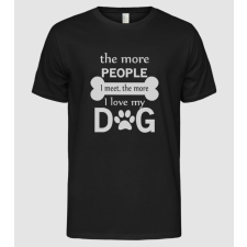 Pólómánia The more people i meet - Férfi Alap póló férfi póló