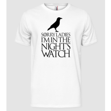 Pólómánia Trónok Harca - Sorry Ladies I'm in the Night's Watch Crow 4 - Férfi Alap Póló férfi póló