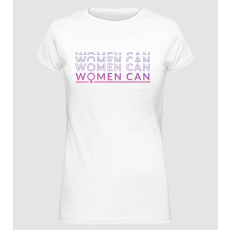 Pólómánia Women Can Nőnap - Női Alap póló