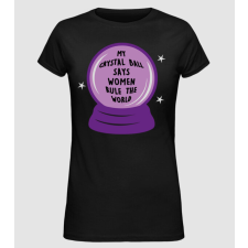 Pólómánia Women rule the world - Női Alap póló női póló