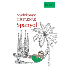  PONS Nyelvkönyv lustáknak - Spanyol nyelvkönyv, szótár