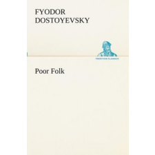  Poor Folk – Fjodor M. Dostojewskij idegen nyelvű könyv