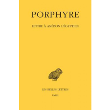 Porphyre. Lettre a Anebon L'Egyptien – Henri Dominique Saffrey idegen nyelvű könyv