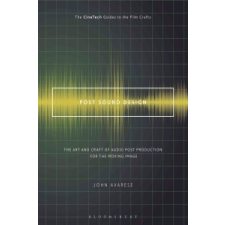 Post Sound Design – Avarese,John (Drexel University,USA) idegen nyelvű könyv