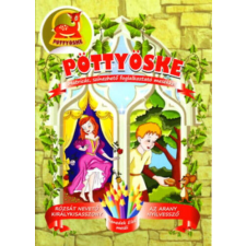 Pöttyöske – Rózsát nevető királykisasszony; Az arany nyílvessző gyermek- és ifjúsági könyv