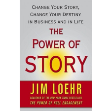  Power of Story – Jim Loehr idegen nyelvű könyv