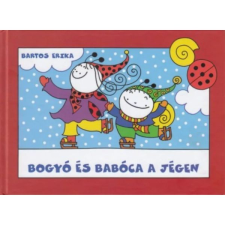 Pozsonyi Pagony Bogyó és Babóca a jégen gyermek- és ifjúsági könyv